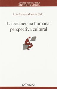 Conciencia Humana,la Perspectiva Cultural