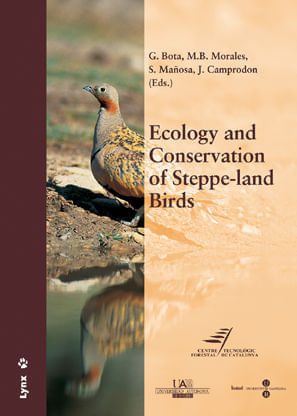 Ecology And Conservation Of Steppe-Land Birds. International