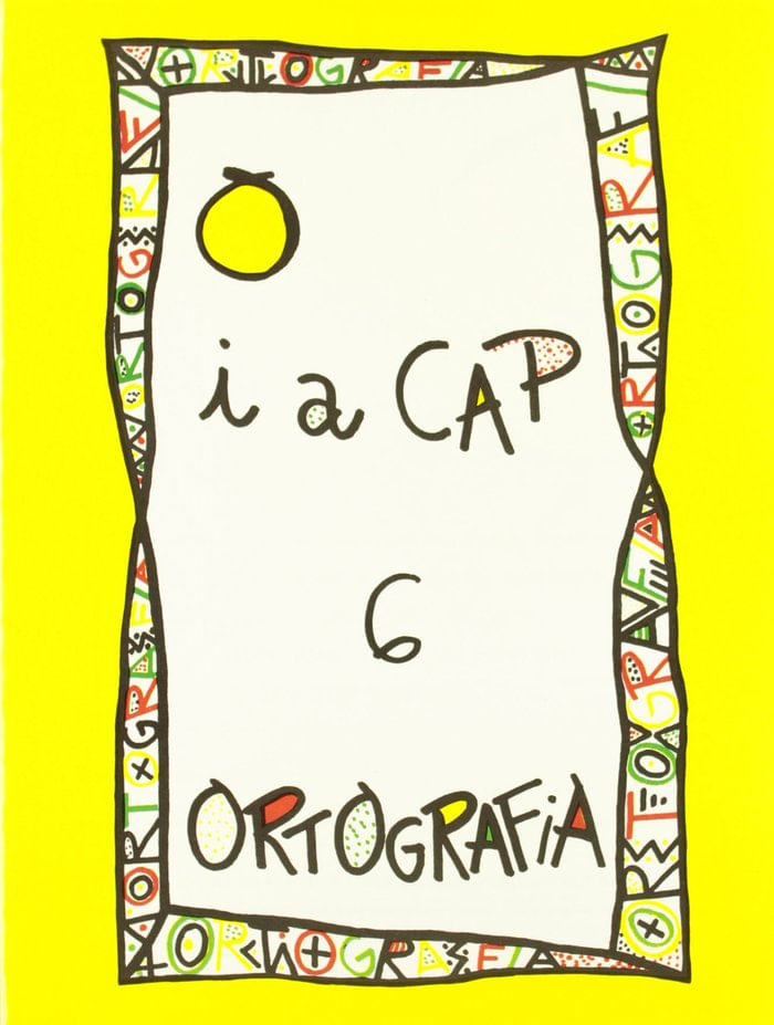 cel-punt-i-a-cap-6-ortografia-ep-serie-groga-nadal-arcada-