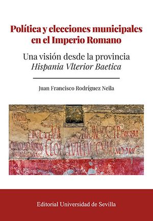 Politica Y Elecciones Municipales En El Imperio Romano