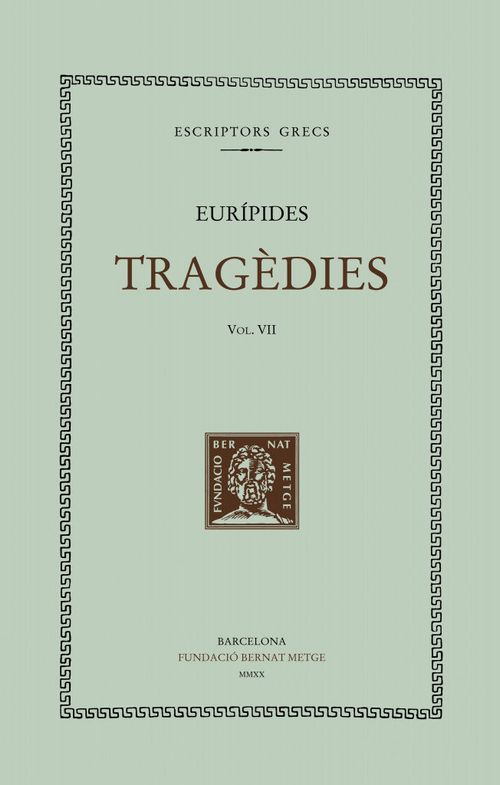 Tragedies, Vol. VII