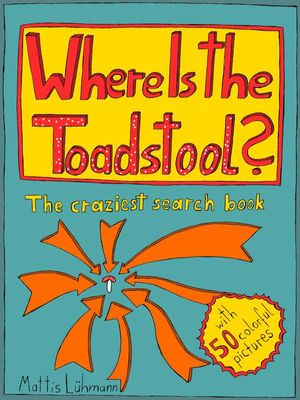 Where Is The Toadstool?