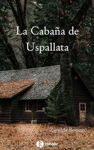 La cabaña de Uspallata