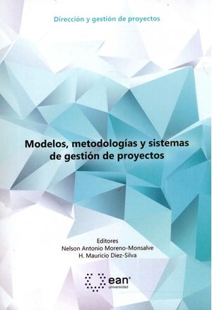 Modelos, metodologías y sistemas de gestión de proyectos