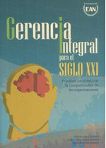 gerencia-integral-para-el-siglo-xxi-9789588153990-uean