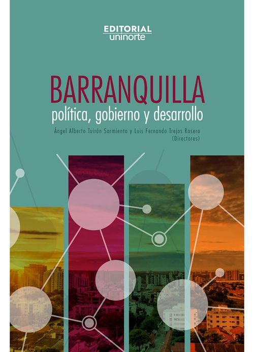 Barranquilla política gobierno y desarrollo