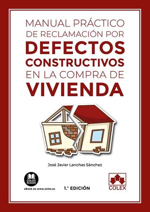 Manual Practico De Reclamacion Por Defectos Constructivos