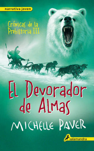DEVORADOR DE ALMAS, EL / CRONICAS DE LA PREHISTORIA III