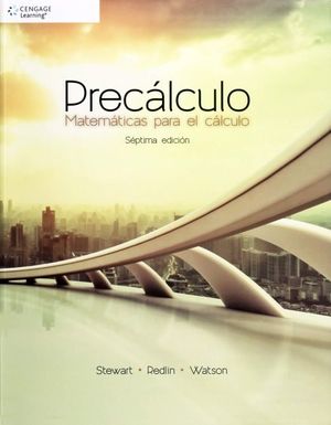 PRECALCULO MATEMATICAS PARA EL CALCULO. BACHILLERATO / 7 ED.