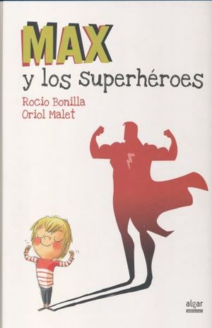 MAX Y LOS SUPERHEROES / PD.
