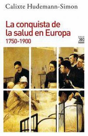 CONQUISTA DE LA SALUD EN EUROPA 1750 1900