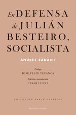 bw-en-defensa-de-juliaacuten-besteiro-socialista-biblioteca-nueva-9788417893279