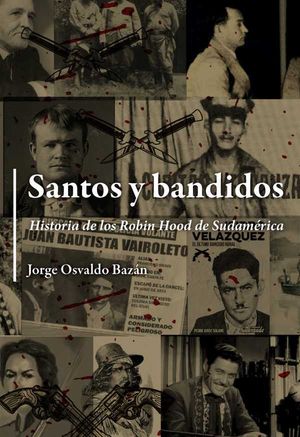Santos y bandidos