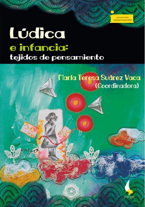 Lúdica e infancia tejidos de pensamiento