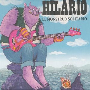HILARIO. EL MONSTRUO SOLITARIO / PD.