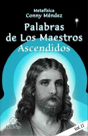 PALABRAS DE LOS MAESTROS ASCENDIDOS / 2 ED. / VOL. 2