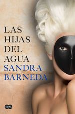 lib-las-hijas-del-agua-penguin-random-house-grupo-editorial-espaa-9788491292159