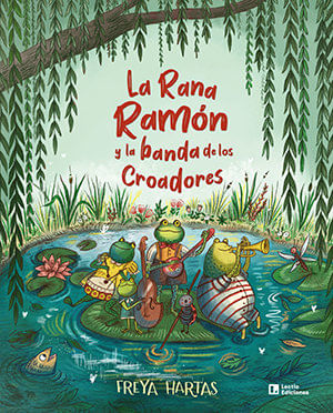 La Rana Ramon Y La Banda De Los Croadores