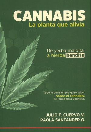 Cannabis la planta que alivia
