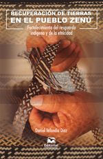 recuperacion-de-tierras-en-el-pueblo-zenu-9789587465051-umag