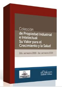 Colección de propiedad industrial e intelectual, su valor para el crecimiento y la salud - 2do semestre 2019 - 1er semestre 2020