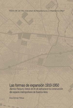 Las formas de la expansión 1910-1950