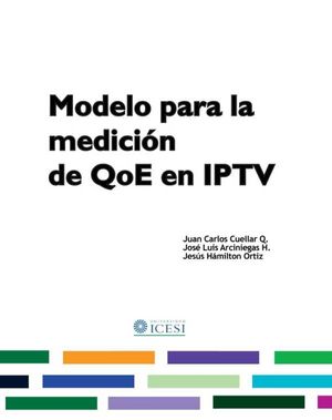Modelo para la medición de QoE en IPTV