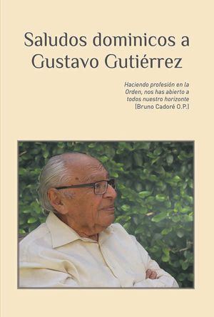Saludos dominicos a Gustavo Gutiérrez