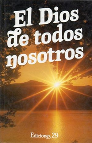 DIOS DE TODOS NOSOTROS, EL