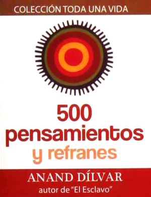 MINI 500 PENSAMIENTOS Y REFRANES / 2 ED.