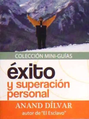 MINI GUIA EXITO Y SUPERACION PERSONAL / 2 ED.