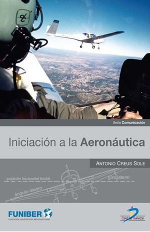 INICIACION A LA AERONAUTICA (INCLUYE CD)