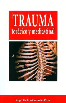 TRAUMA TORACICO Y MEDIASTINAL