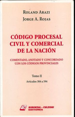 CODIGO PROCESAL CIVIL Y COMERCIAL DE LA NACION. TOMO II