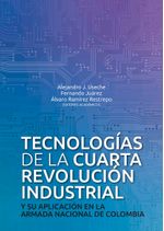 tecnologias-de-la-cuarta-revolucion-industrial-y-su-aplicacion-en-la-armada-nacional-de-colombia-9789587848762-uros