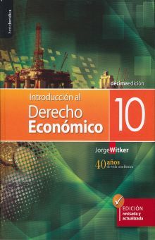 INTRODUCCION AL DERECHO ECONOMICO / 12 ED.