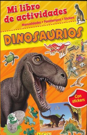 Dinosaurios. Mi libro de actividades