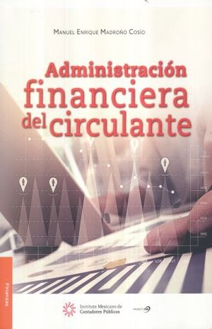 ADMINISTRACION FINANCIERA DEL CIRCULANTE / 4 ED.