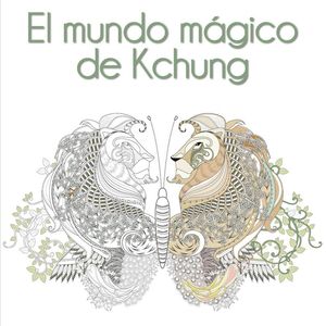 MUNDO MAGICO DE KCHUNG, EL