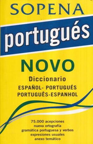 DICCIONARIO PORTUGUES NOVO / ESPAÑOL - PORTUGUES / PORTUGUES - ESPAÑOL / SOPENA