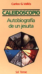 024 - Caleidoscopio. Autobiograf¡a De Un Jesuita