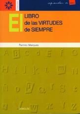 El Libro De Las Virtudes De Siempre