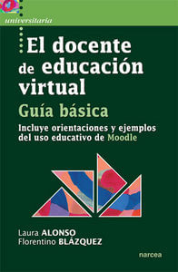 El Docente De Educación Virtual. Guía Básica