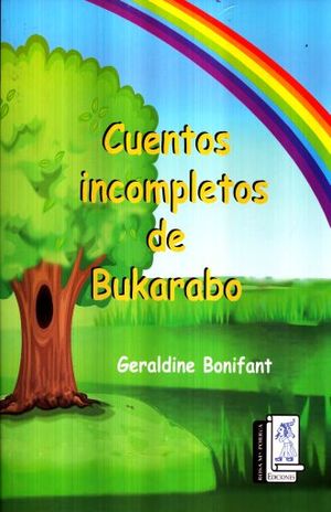 CUENTOS INCOMPLETOS DE BUKARABO
