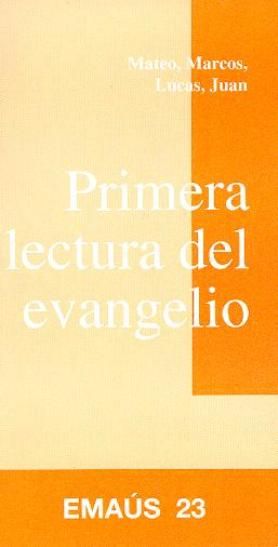 Primera Lectura Del Evangelio