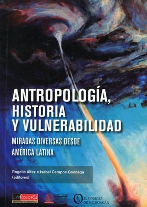 ANTROPOLOGIA HISTORIA Y VULNERABILIDAD