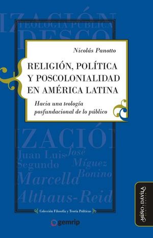 Religión, política y poscolonialidad en América Latina.