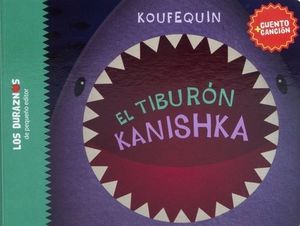 El tiburón Kanishka (cuento + canción) / Pd.