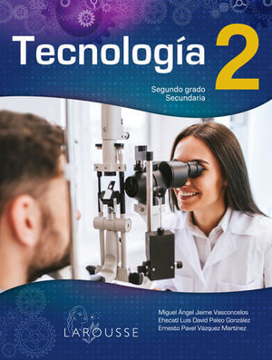 Tecnología 2. Secundaria / 3 ed.
