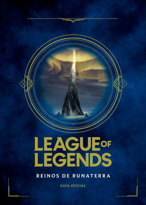 League of Legends. Reino de Runaterra